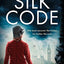 The SIlk Code (WW2 Secret Agent Series)