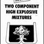 Two Component High Explosive Mixtures and Improvised Shaped Charges