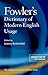 Fowler's Dictionary of Modern English Usage