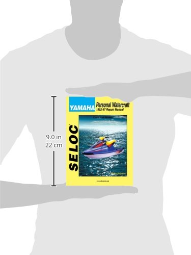 Personal Watercraft: Yamaha, 1992-1997 (Seloc Marine Tune-Up and Repair Manuals)