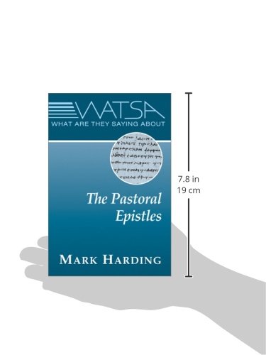 What Are They Saying About the Pastoral Epistles?