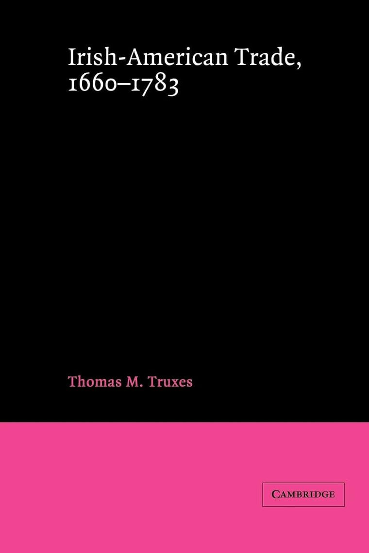 Irish-American Trade, 1660-1783