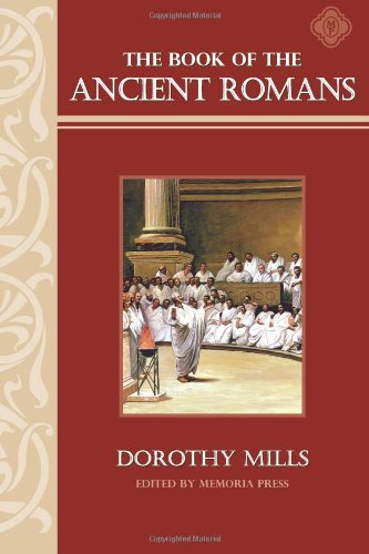 The Book of the Ancient Romans: Memoria Press