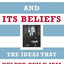 A Business and Its Beliefs : The Ideas That Helped Build IBM