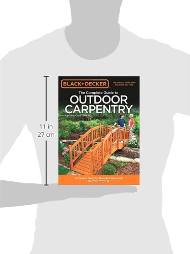 Black & Decker The Complete Guide to Outdoor Carpentry, Upda