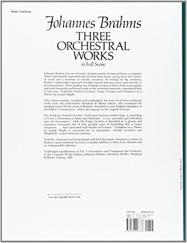 Three Orchestral Works in Full Score: Academic Festival Overture, Tragic Overture and Variations on a Theme by Joseph Haydn (Dover Orchestral Music Scores)