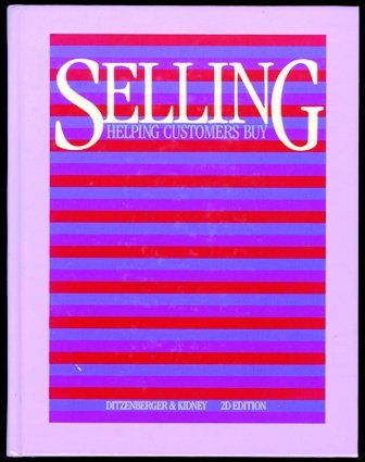 Selling: Helping Customers Buy