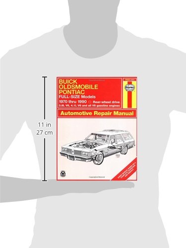 Buick, Oldsmobile & Pontiac full-size RWD models (70-90) Haynes Repair Manual (Does not include information specific to diesel engine, front-wheel ... 4.3L V6 information.) (Haynes Repair Manuals)