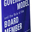 A Carver Policy Governance Guide, The Policy Governance Mode