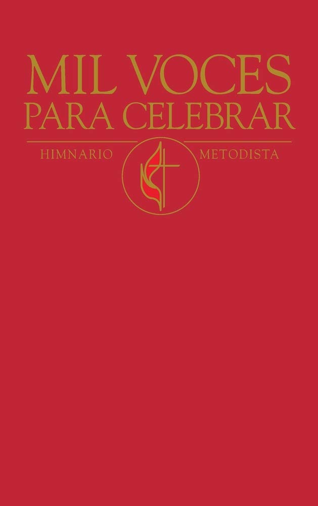Mil Voces Para Celebrar / A Thousand Voices to Celebrate Red Hymnal (Spanish Edition)