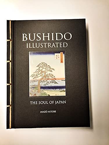 Bushido Illustrated: The Soul of Japan (Chinese Bound Classics)