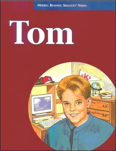 Merrill Reading Skilltext Series, Tom Student Edition, Level 5.2