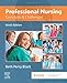 Professional Nursing: Concepts & Challenges