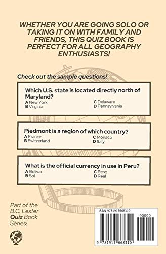The Ultimate Geography Quiz Book: Test Your Knowledge Of The World With 720 Challenging Multiple Choice Questions! A Great Gift For Kids And Adults. (Geography Quiz Books)