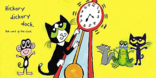 Pete the Cat: Hickory Dickory Dock