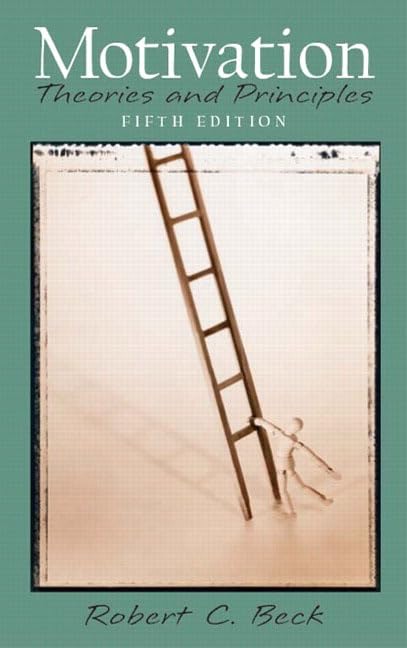 Motivation: Theories and Principles (5th Edition)