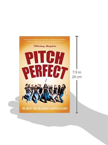 Pitch Perfect: The Quest for Collegiate A Cappella Glory