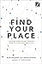Find Your Place: Locating Your Calling Through Your Gifts, Passions, and Story