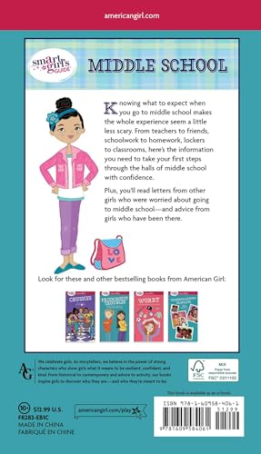 A Smart Girl's Guide: Middle School: Everything You Need to Know About Juggling More Homework, More Teachers, and More Friends! (American Girl Wellbeing)