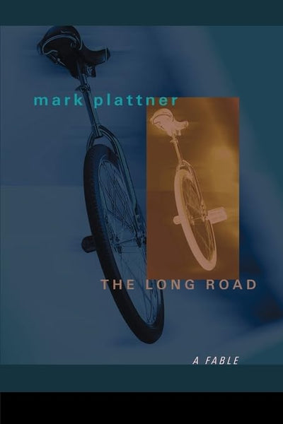 The Long Road : A Fable