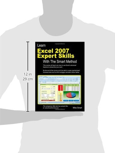 Learn Excel 2007 Expert Skills with The Smart Method: Courseware Tutorial teaching Advanced Techniques