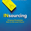 Insourcing: Bringing Discipleship Back to the Local Church (Leadership Network Innovation Series)