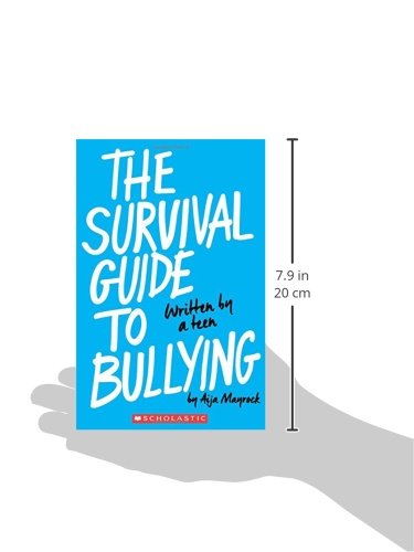 The Survival Guide to Bullying: Written by a Teen