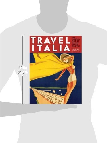 Travel Italia: The Golden Age of Italian Travel Posters by L