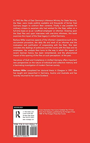 Narratives of Guilt and Compliance in Unified Germany: Stasi Informers and their Impact on Society (Routledge Studies in Memory and Narrative)