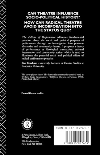 The Politics of Performance: Radical Theatre as Cultural Intervention