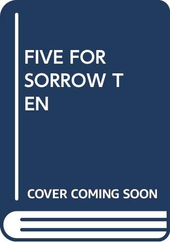 Five for Sorrow, Ten for Joy