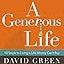 A Generous Life: 10 Steps to Living a Life Money Can't Buy