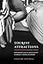 Tourist Attractions: Performing Race and Masculinity in Brazil's Sexual Economy