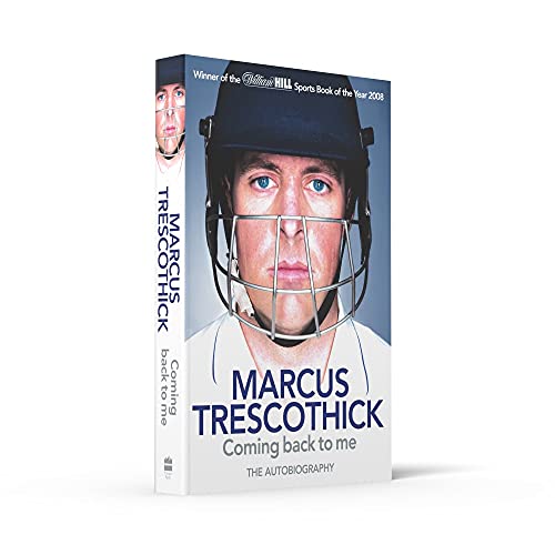 Coming Back To Me: The Autobiography of Marcus Trescothick