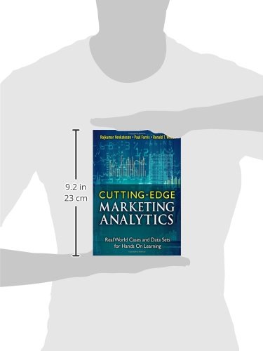 Cutting Edge Marketing Analytics: Real World Cases and Data Sets for Hands On Learning (FT Press Analytics)