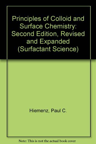 Principles of Colloid and Surface Chemistry (Undergraduate Chemistry : a Series of Textbooks, Vol 9)