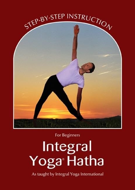 Integral Yoga Hatha for Beginners (Revised)