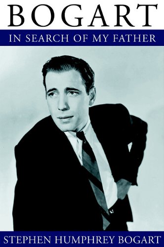 Bogart: In Search of My Father