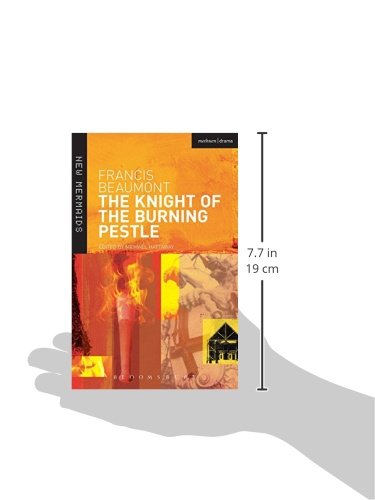 The Knight of the Burning Pestle (New Mermaids)