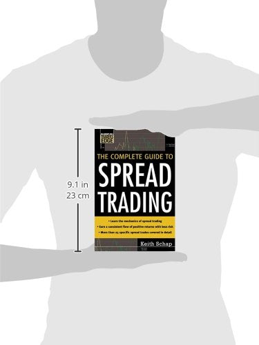 The Complete Guide to Spread Trading (McGraw-Hill Trader's Edge Series)
