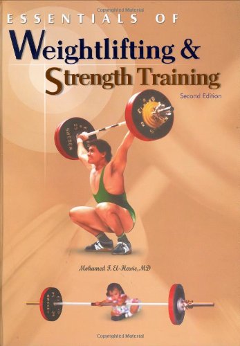 Essentials of Weightlifting and Strength Training