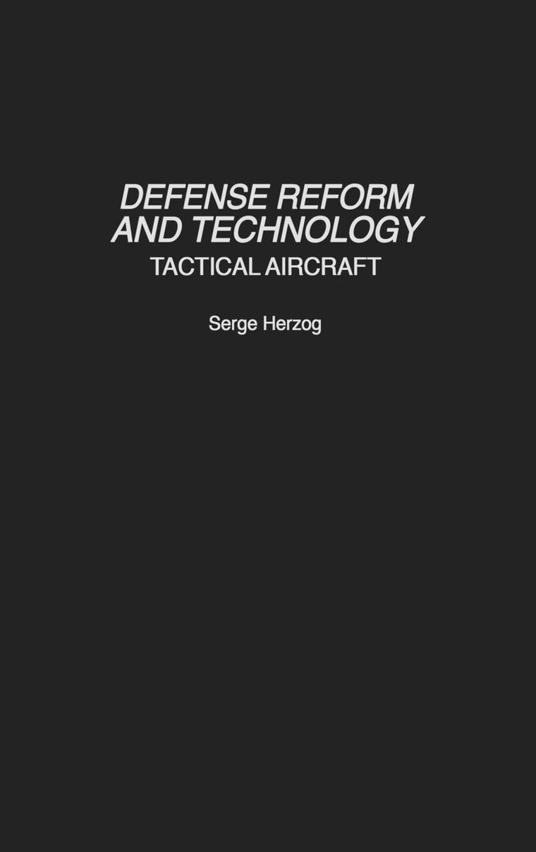 Defense Reform and Technology: Tactical Aircraft