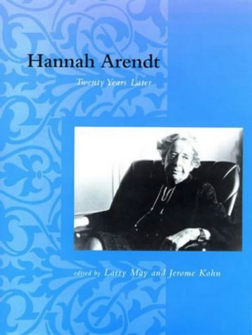 Hannah Arendt: Twenty Years Later (Studies in Contemporary German Social Thought)