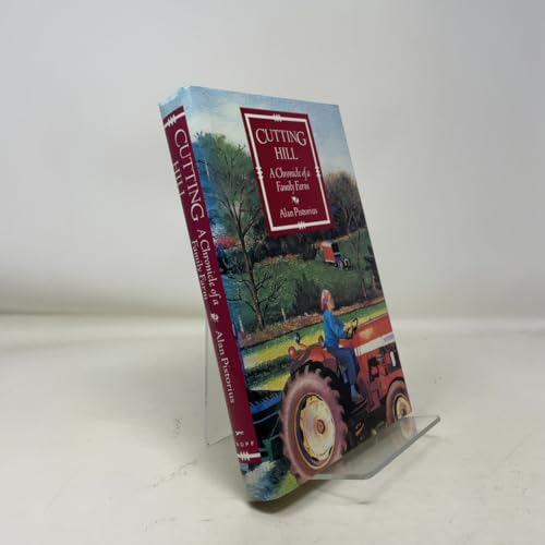 Cutting Hill: A Chronicle of a Family Farm