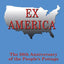 Ex America: The 50th Anniversary of the People's Pottage