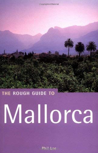 The Rough Guide to Mallorca 1 (Rough Guide Travel Guides)