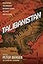 Talibanistan: Negotiating the Borders Between Terror, Politics, and Religion