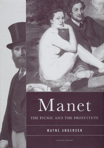 Manet: The Picnic & The Prostitute