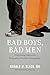 Bad Boys, Bad Men: Confronting Antisocial Personality Disorder (Sociopathy)
