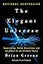 The Elegant Universe: Superstrings, Hidden Dimensions, and the Quest for the Ultimate Theory